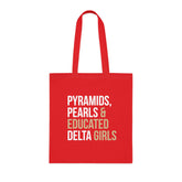 Pyramids Pearls & Educated Delta Girls Cotton Tote Bag - Crimson