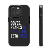 Doves, Pearls & Educated Zeta Girls Tough Case For IPhone® - Black