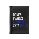 Doves Pearls & Educated Zeta Girls Passport Cover