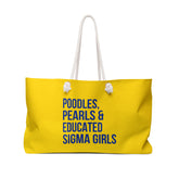 Poodles, Pearls & Educated Sigma Girls Weekender Bag - Yellow & Blue
