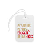 Pyramids Pearls & Educated Delta Girls Luggage Tags - Multi