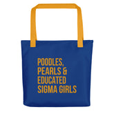 Poodles Pearls & Educated Sigma Girls Tote - Blue