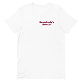 Somebody's Auntie T-Shirt
