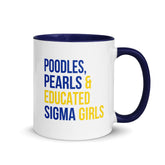 Poodles Pearls & Educated Sigma Girls Accent Color Mug