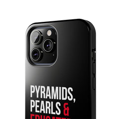 Pyramids Pearls & Educated Delta Girls Tough Case For IPhone® - Black