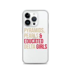 Pyramids Pearls & Educated Delta Girls Clear iPhone® Case