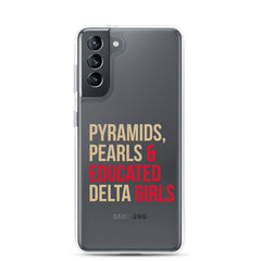 Pyramids Pearls & Educated Delta Girls Clear Samsung® Case