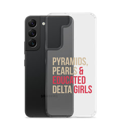Pyramids Pearls & Educated Delta Girls Clear Samsung® Case