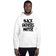 Black Fathers Matter Hoodie