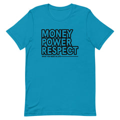 Money Power Respect T-Shirt