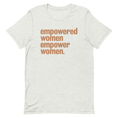 Empowered Women Empower Women T-Shirt - Sun Glow