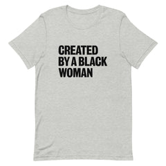 Created By A Black Woman T-Shirt - Black
