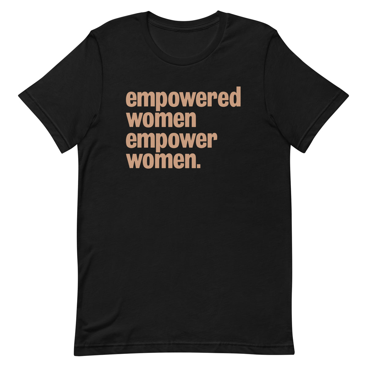 Empowered Women Empower Women T-Shirt - Sun Glow