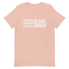 The Most Disrespected Unprotected & Neglected Person In America Is Black Woman T-Shirt - White