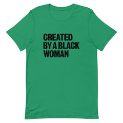 Created By A Black Woman T-Shirt - Black