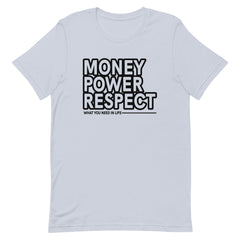 Money Power Respect T-Shirt
