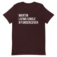 Martin Living Single New York Undercover T-Shirt