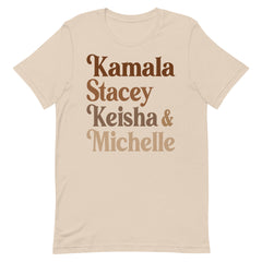 Kamala Stacey Keisha & Michelle T-Shirt