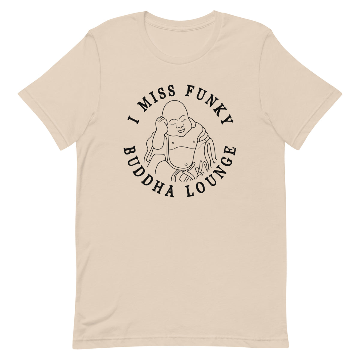 I Miss Funky Buddha Lounge T-Shirt