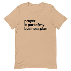 Prayer Is Part of My Business Plan T-Shirt