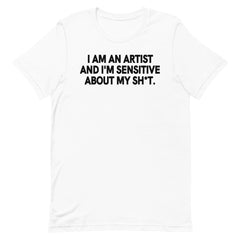 I'm An Artist T-Shirt