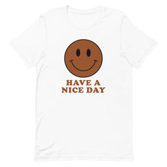 Have A Nice Day T-Shirt - Brown
