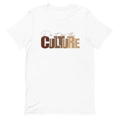 Do It For The Culture T-Shirt