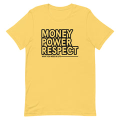 Money Power Respect T-Shirt