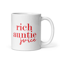 Rich Auntie Juice White Glossy Mug